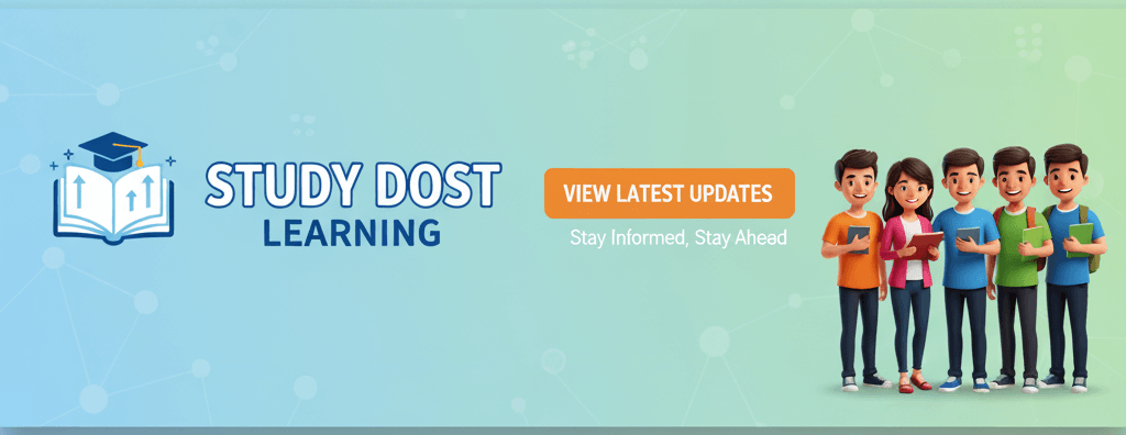 latest exam updates BANNER FOR STUDY DOST WEBSITE THERE IS GROUP OF ANIMTED STUDENT STANDING HOLDING BOOK